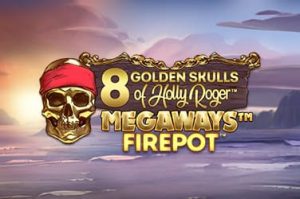 8 Skulls of Holly Roger Magaways Firepot