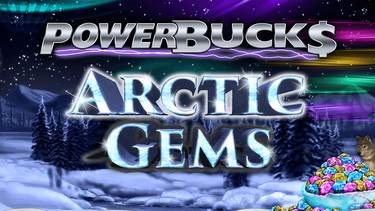 Arctic Gems PowerBucks Slots